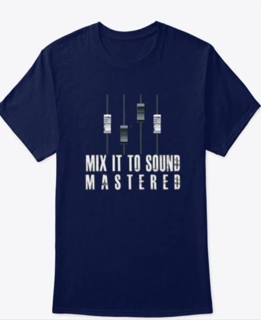 Mix it to sound Mastered 2